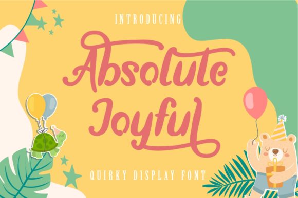 Absolute Joyful: A Friendly Handwritten Font