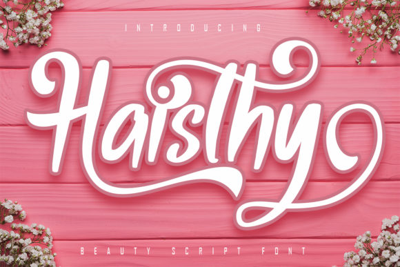 Haisthy: A Bold Script for Impactful Campaigns