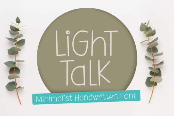 Light Talk: A Font for Friendly Campaigns