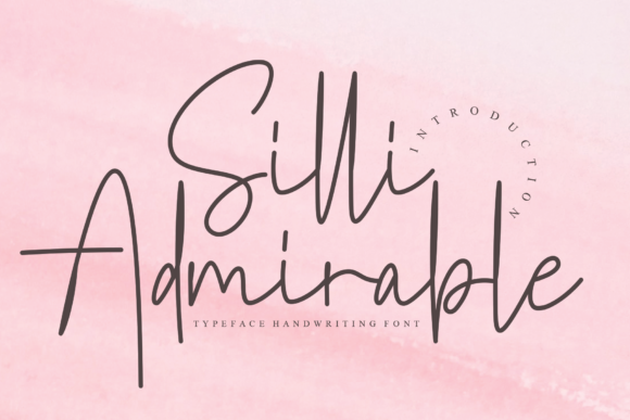 Silli Admirable: A Stylish Script Font