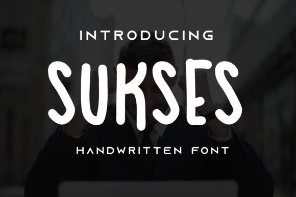 Sukses: A Playful Font for Professional Branding